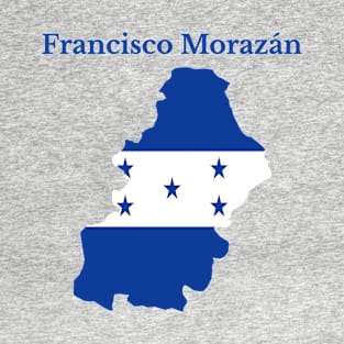 Francisco Morazan Department, Honduras. T-Shirt